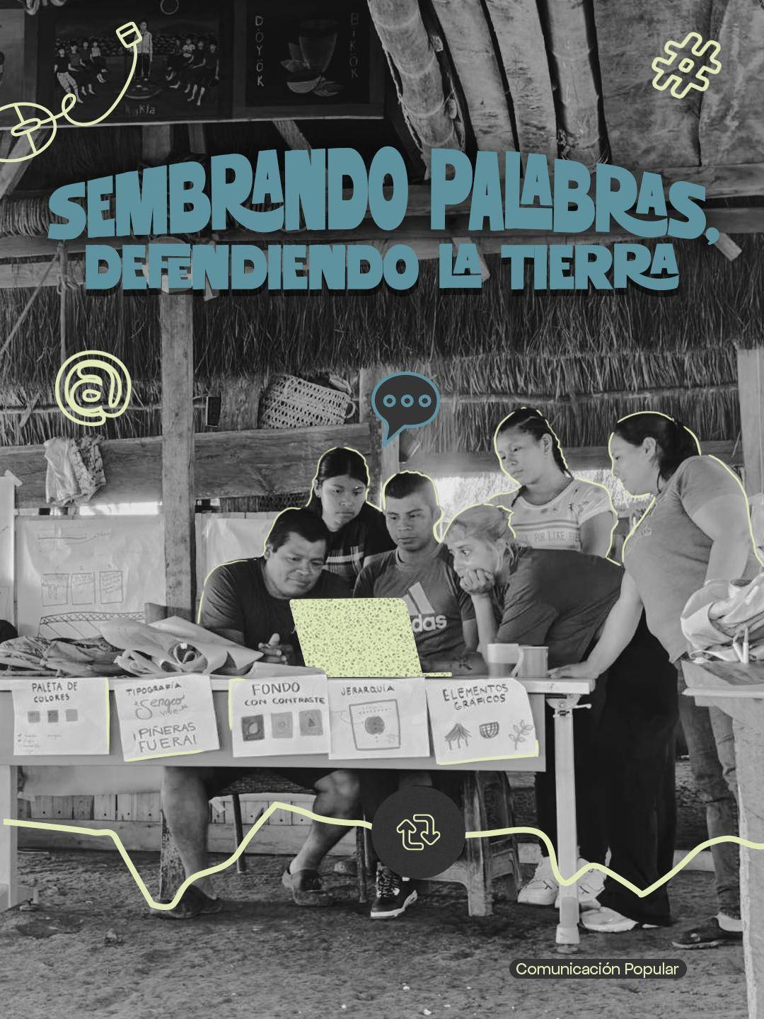 Sembrando Palabras, Defendiendo la Tierra