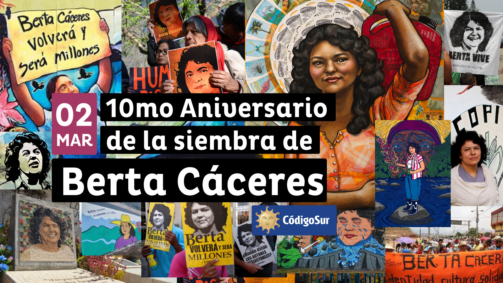 10mo aniversario de la siembra de Berta Cáceres