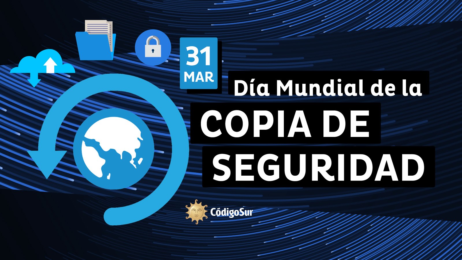 Día Mundial de la Copia de Seguridad